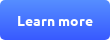 Learn more